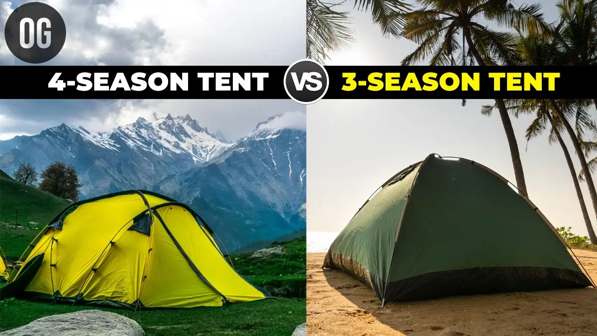 Difference Between 3-Season And 4-Season Camping Tents: Why You Should Care?